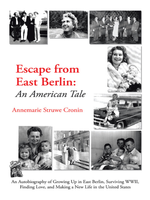 Title details for Escape from East Berlin by Annemarie Struwe Cronin - Available